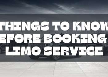 Things to Know Before Booking a Limo Service