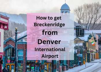 How to get to Breckenridge from Denver International Airport