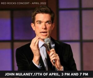 John Mulaney - red rocks concert