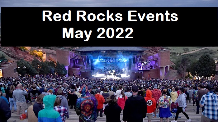 Red Rocks concert may 2022