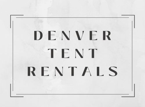 Denver Tent Rentals