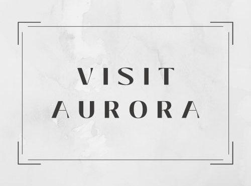 Visit Aurora